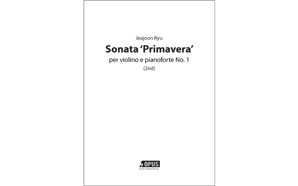 바이올린과 피아노를 위한 소나타 제 1번 &#039;봄&#039; (2nd Edition)