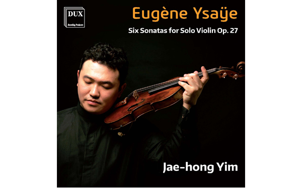 [수입]임재홍 : 이자이 솔로 바이올린을 위한 6개의 소나타 Op.27